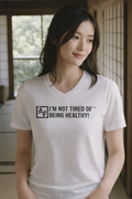 Be Healthy Woman's T-Shirt - TT11W